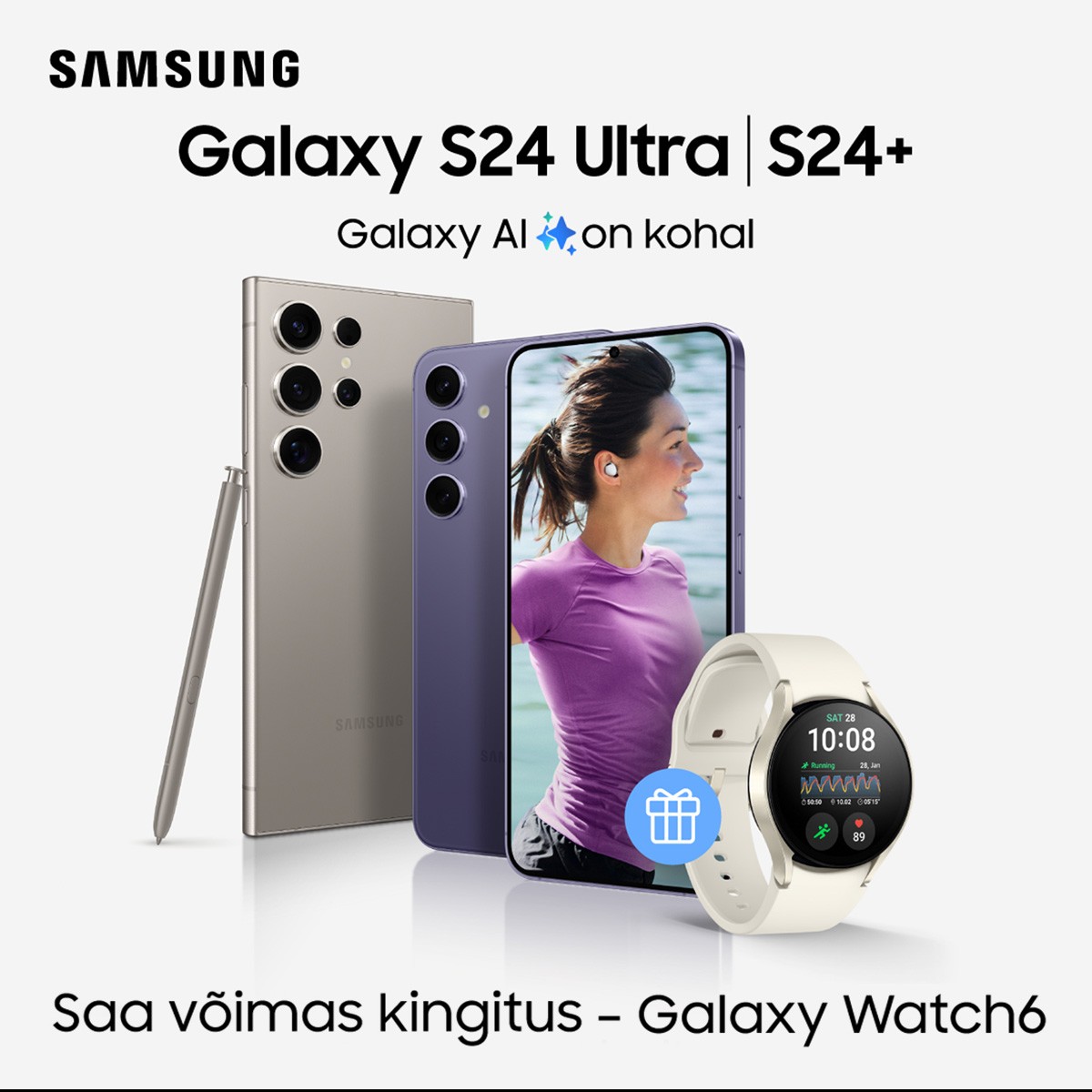 Samsung Galaxy S24 Ultra või S24+ telefoni ostjale Watch6 nutikell kingituseks!